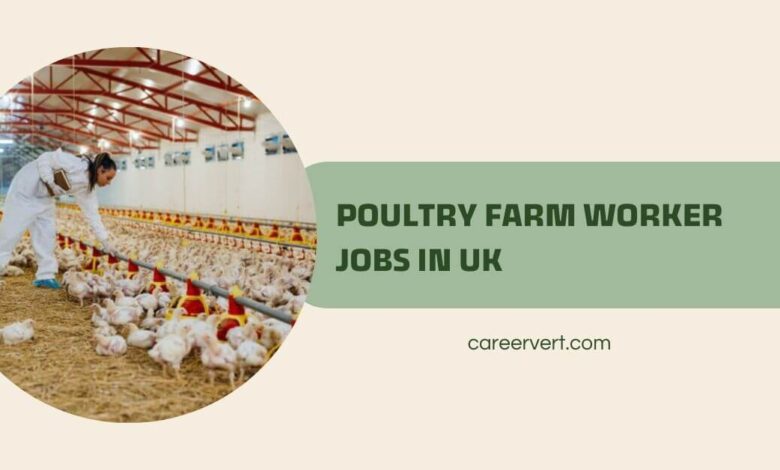 Poultry Farm Worker Jobs in UK