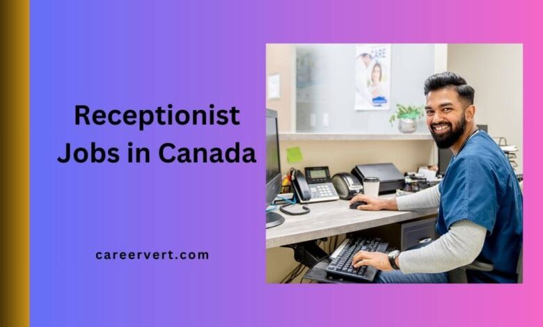 Receptionist Jobs in Canada