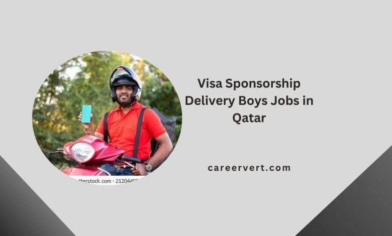 Visa Sponsorship Delivery Boys Jobs in Qatar