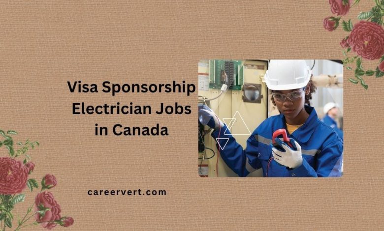 Visa Sponsorship Electrician Jobs in Canada