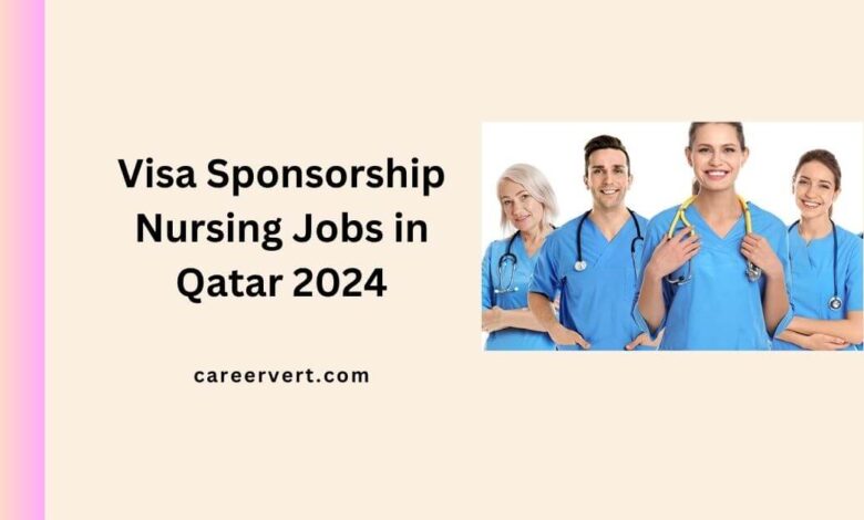 Visa Sponsorship Nursing Jobs in Qatar