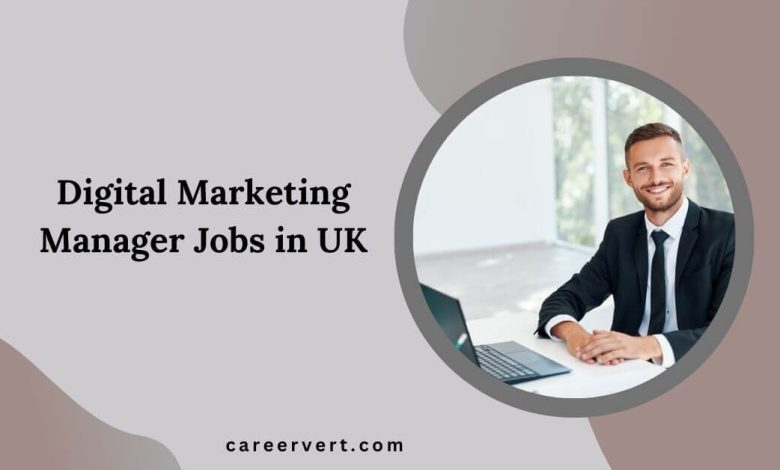 Digital Marketing Manager Jobs in UK