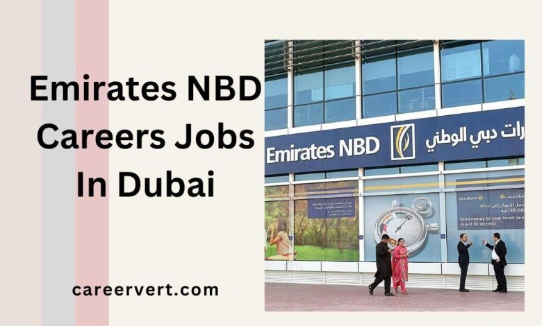 Emirates NBD Careers Jobs In Dubai