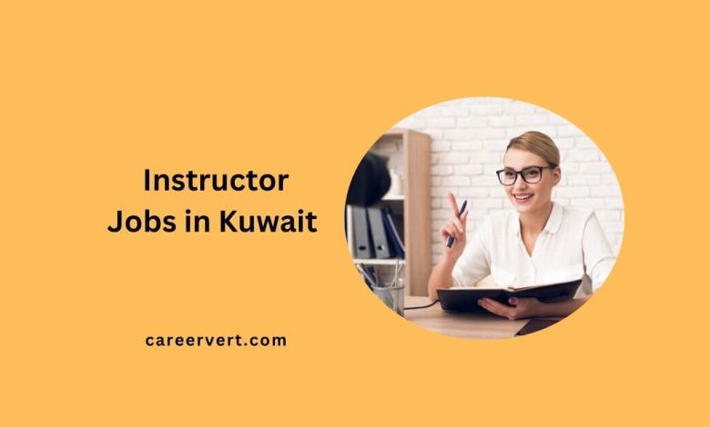 Instructor Jobs in Kuwait