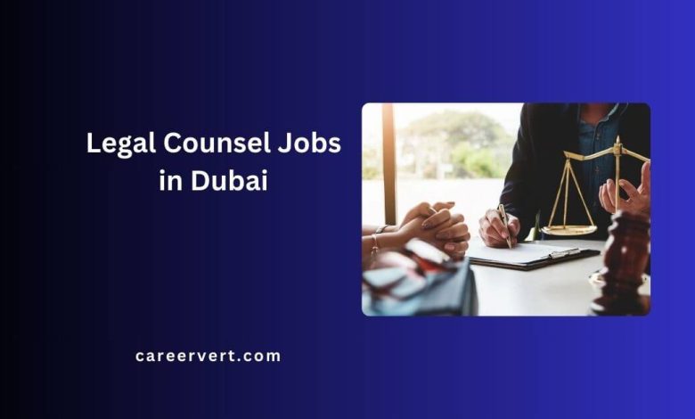 Legal Counsel Jobs in Dubai