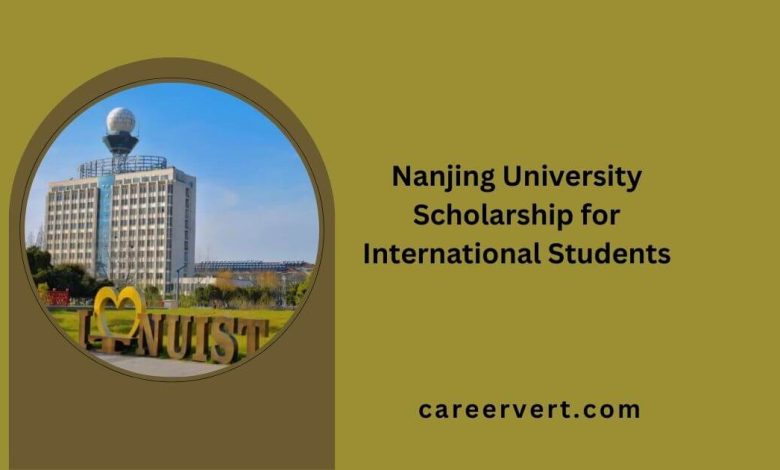 Nanjing University Scholarship for International Students