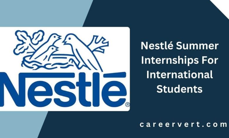 Nestlé Summer Internships For International Students