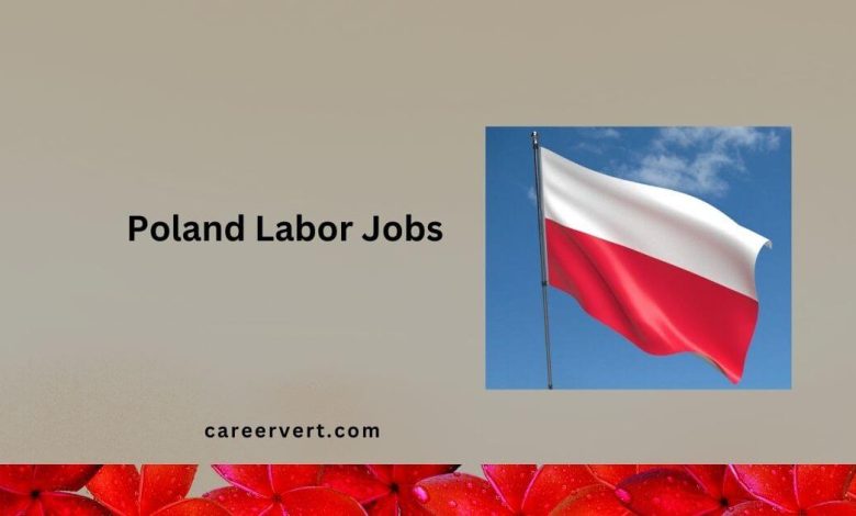 Poland Labor Jobs