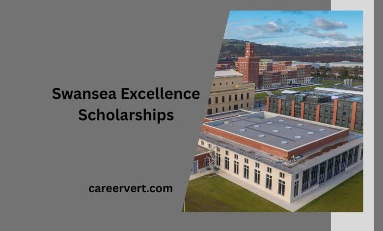 Swansea Excellence Scholarships