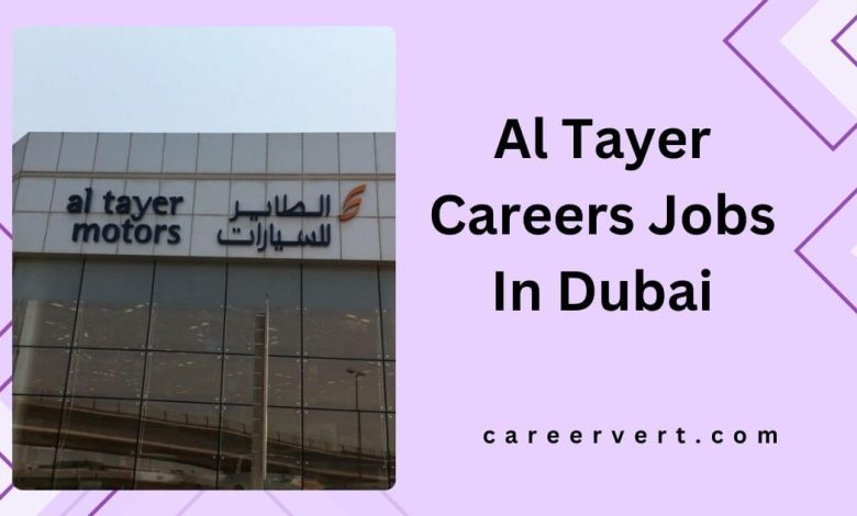 Al Tayer Careers Jobs In Dubai