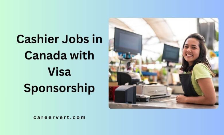 Cashier Jobs in Canada with Visa Sponsorship