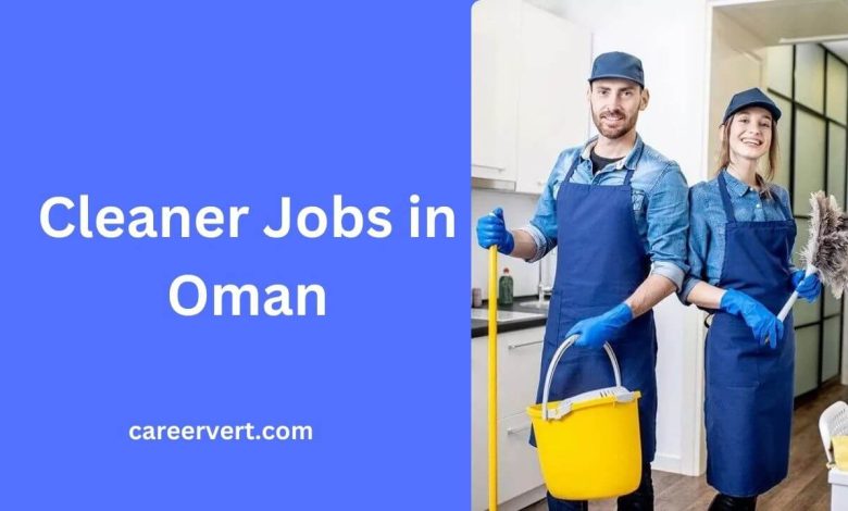 Cleaner Jobs in Oman