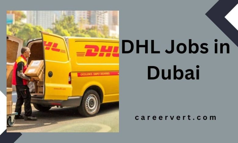 DHL Jobs in Dubai