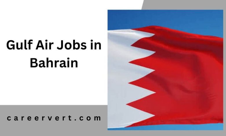 Gulf Air Jobs in Bahrain