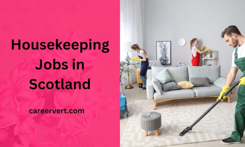 Housekeeping Jobs in Scotland