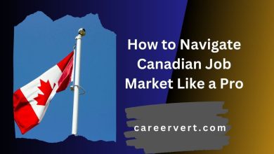 How to Navigate Canadian Job Market Like a Pro