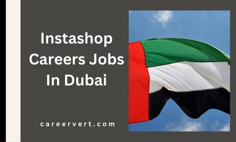 Instashop Careers Jobs In Dubai