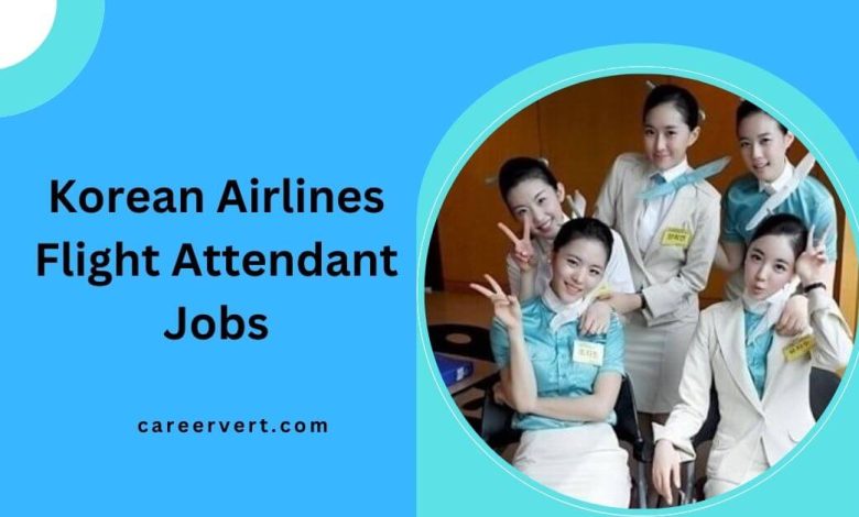 Korean Airlines Flight Attendant Jobs