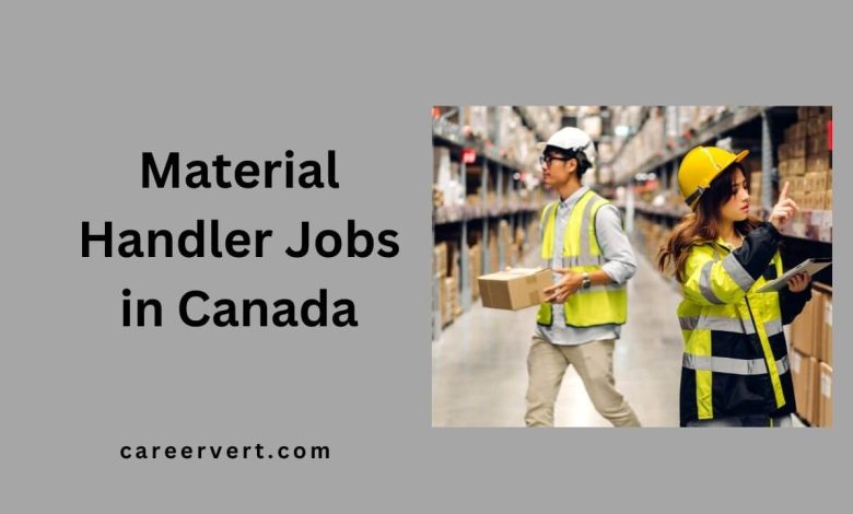 Material Handler Jobs in Canada