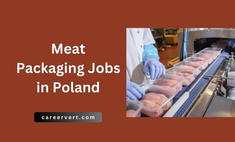 Meat Packaging Jobs in Poland