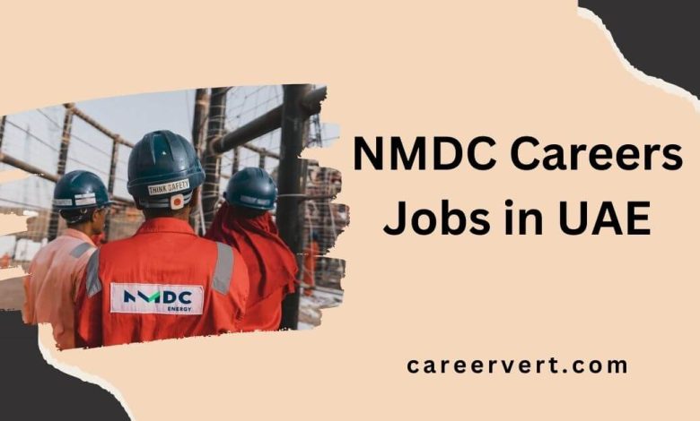 NMDC Careers Jobs in UAE