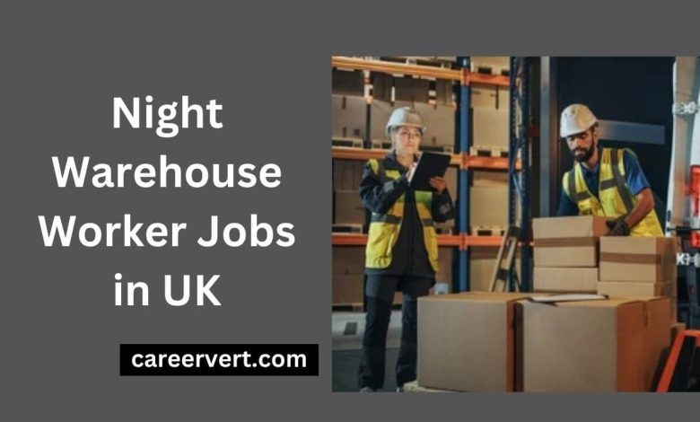 Night Warehouse Worker Jobs in UK