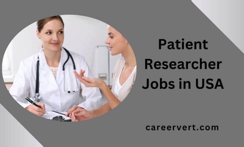 Patient Researcher Jobs in USA