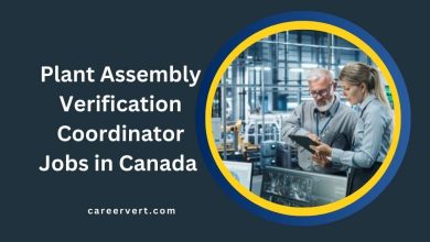 Plant Assembly Verification Coordinator Jobs in Canada