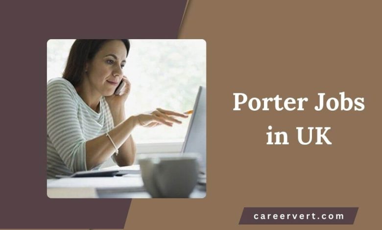 Porter Jobs in UK