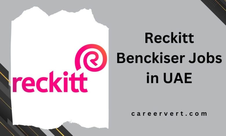 Reckitt Benckiser Jobs in UAE