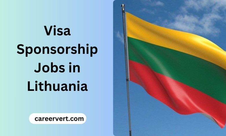 Visa Sponsorship Jobs in Lithuania