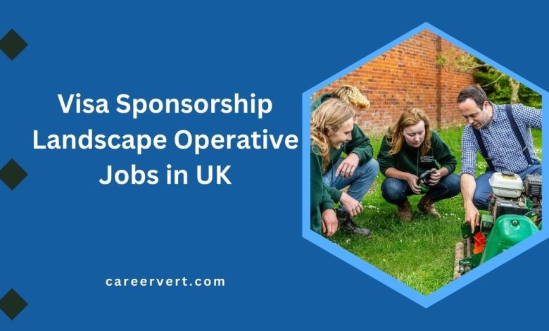 Visa Sponsorship Landscape Operative Jobs in UK