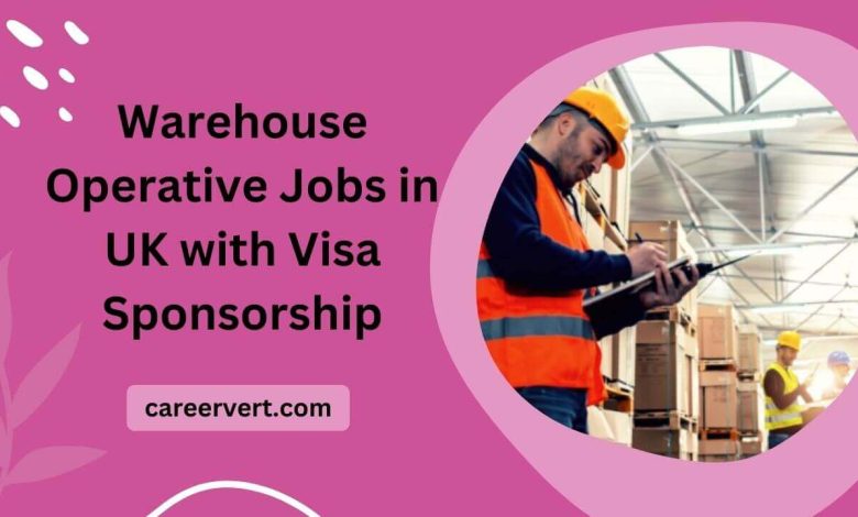 Warehouse Operative Jobs in UK with Visa Sponsorship