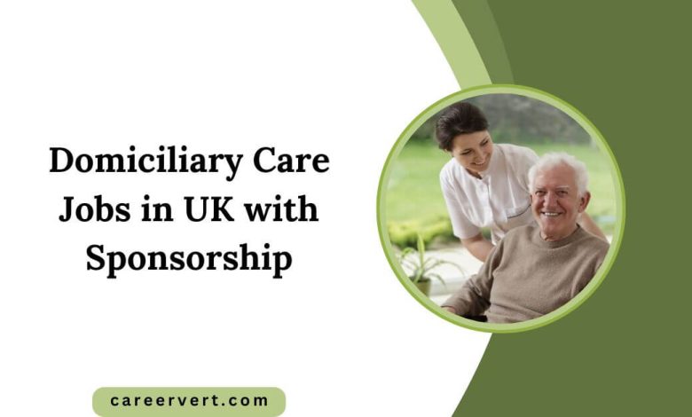 Domiciliary Care Jobs in UK with Sponsorship