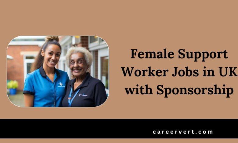 Female Support Worker Jobs in UK with Sponsorship