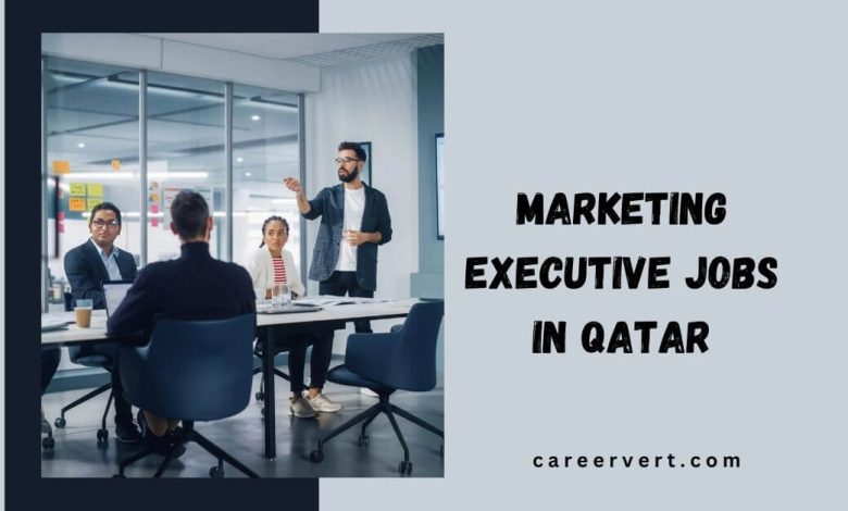 Marketing Executive Jobs in Qatar