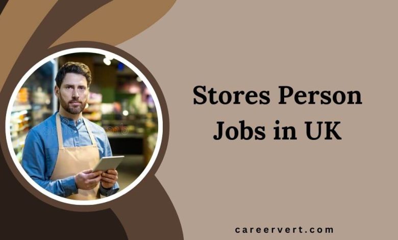 Stores Person Jobs in UK