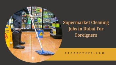 Supermarket Cleaning Jobs in Dubai For Foreigners