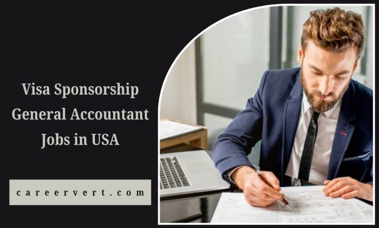Visa Sponsorship General Accountant Jobs in USA